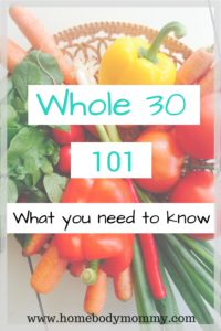Interested in the Whole 30 but not sure what it is? Learn the basics to help get you started. on your Whole 30 journey.