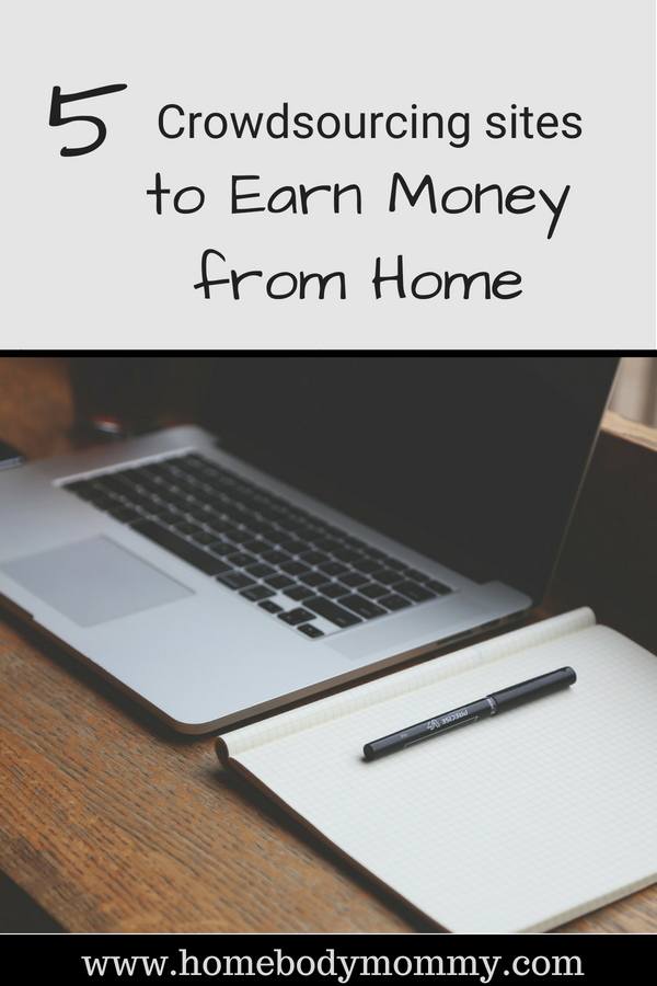 Earn money from home working on Crowdsourcing sites. Crowdsourcing sites hire people to work on the internet. You can expect to complete small tasks or projects for these companies. If you are a stay at home parent, looking for a part-time job, or a side hustle Crowdsourcing could be a good fit for you.