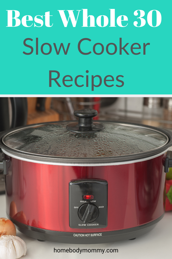 Here is a list of the best Whole30 slow cooker recipes. When on Whole30 you will spend a lot of time in the kitchen. Using a slow cooker allows you walk away once your done with the prep. 